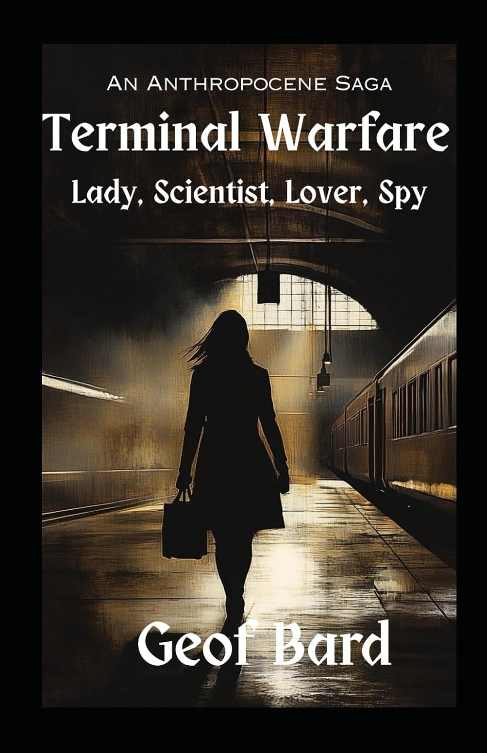 Terminal Warfare: Lady, Scientist, Lover, Spy